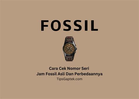 cek no seri jam fossil.